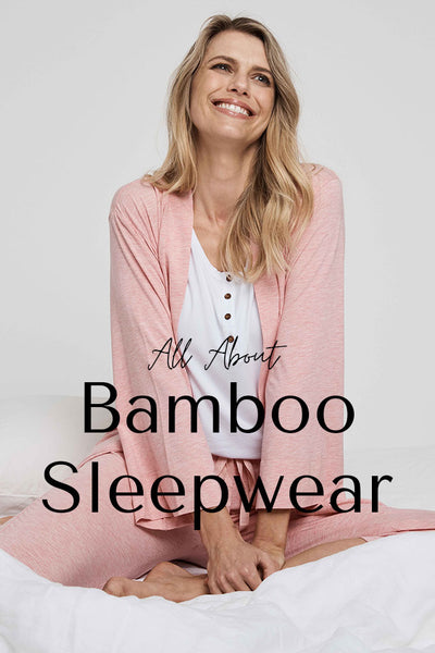 Your Guide To Our Best Bamboo Sleepwear